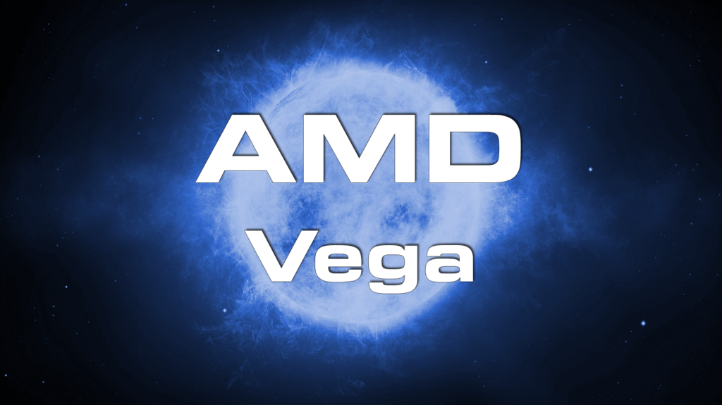 5 Dinge, die man über AMD Vega wissen sollte